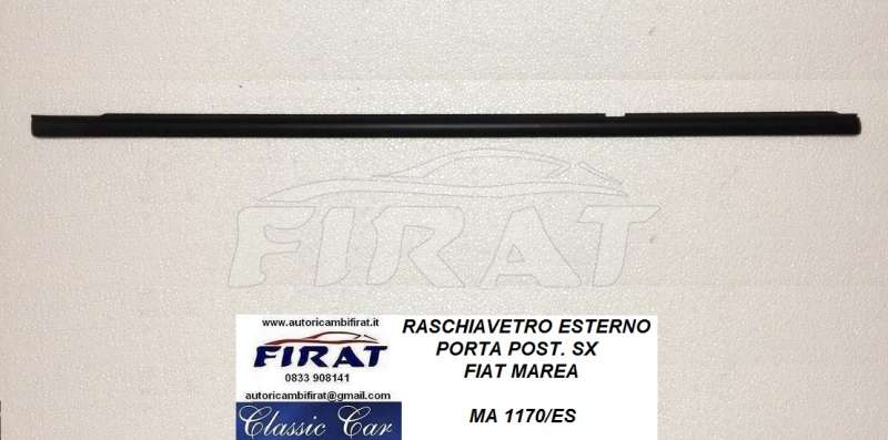 RASCHIAVETRO FIAT MAREA S.W POST.SX ESTERNO (76/016)